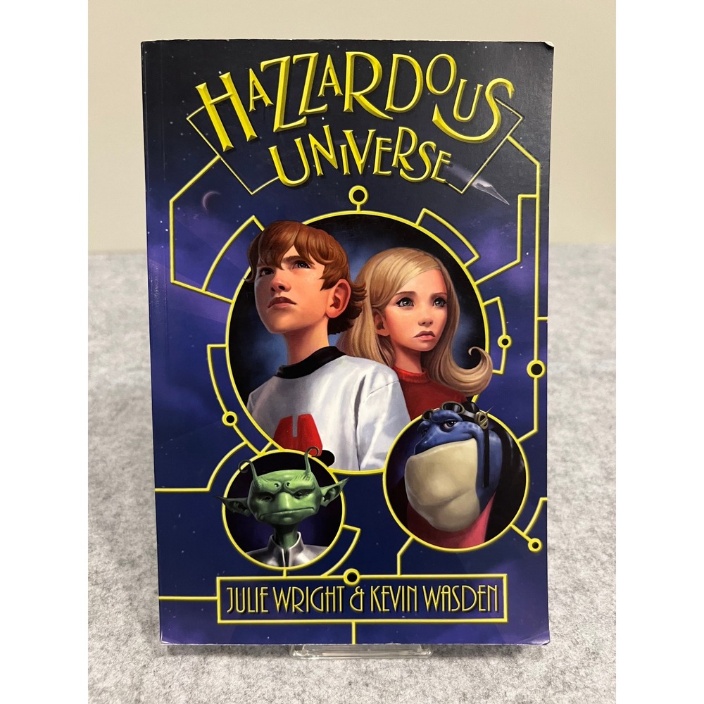 Hazzardous Universe Julie Wright and Kevin Wasden - Science Fiction Middle Grade